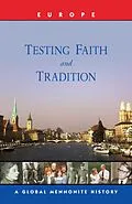 E-Book (epub) Testing Faith and Tradition von John Lapp