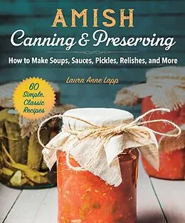 E-Book (epub) Amish Canning & Preserving von Laura Anne Lapp