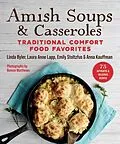 E-Book (epub) Amish Soups & Casseroles von Byler Linda, Laura Anne Lapp, Anna Kauffman