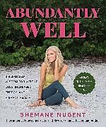 Livre Relié Abundantly Well de Shemane Nugent