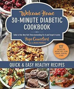 E-Book (epub) Welcome Home 30-Minute Diabetic Cookbook von Hope Comerford