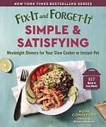 Couverture cartonnée Fix-It and Forget-It Simple & Satisfying de 