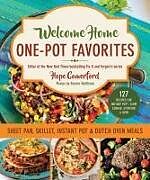 Couverture cartonnée Welcome Home One-Pot Favorites de Hope Comerford