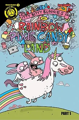 E-Book (pdf) Itty Bitty Bunnies in Rainbow Pixie Candy Land #1 von Dean Rankine