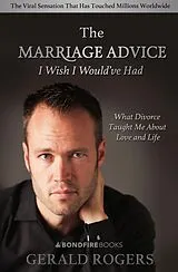 E-Book (epub) The Marriage Advice I Wish I Would've Had von Gerald Rogers