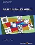 E-Book (epub) Future Trends For Top Materials von Mario J. F. Calvete