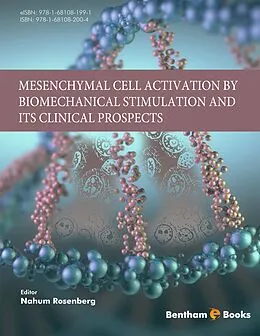 E-Book (epub) Mesenchymal Cell Activation by Biomechanical Stimulation and its Clinical Prospects von 