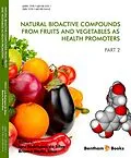E-Book (epub) Natural Bioactive Compounds from Fruits and Vegetables as Health Promoters: Part 2 von 