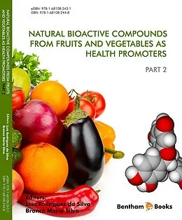 E-Book (epub) Natural Bioactive Compounds from Fruits and Vegetables as Health Promoters: Part 2 von 