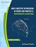 E-Book (epub) Multi-Objective Optimization in Theory and Practice II: Metaheuristic Algorithms von André A. Keller