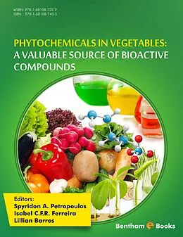 E-Book (epub) Phytochemicals in Vegetables: A Valuable Source of Bioactive Compounds von 