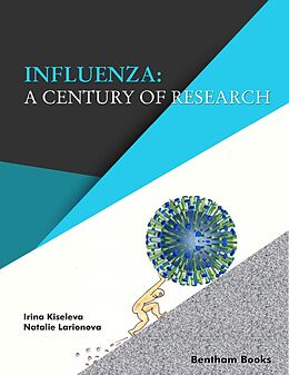 eBook (epub) Influenza: A Century of Research de Irina Kiseleva, Natalie Larionova