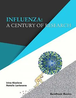 E-Book (epub) Influenza: A Century of Research von Irina Kiseleva, Natalie Larionova