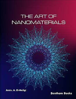 eBook (epub) The Art of Nanomaterials de Amin. A. El-Meligi