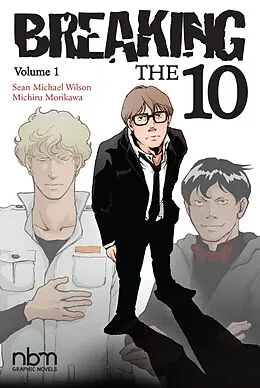 E-Book (pdf) Breaking the Ten, Vol. 1 von Sean Michael Wilson