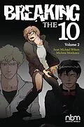 E-Book (pdf) Breaking the Ten, Vol. 2 von Sean Michael Wilson