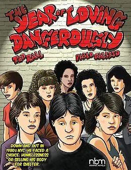 E-Book (pdf) Year of Loving Dangerously von Ted Rall, Pablo G. Callejo
