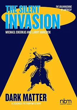 E-Book (pdf) Silent Invasion, Dark Matter von Larry Hancock