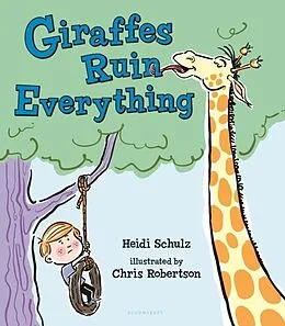 E-Book (epub) Giraffes Ruin Everything von Heidi Schulz