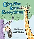 E-Book (pdf) Giraffes Ruin Everything von Heidi Schulz