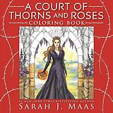 Couverture cartonnée A Court of Thorns and Roses Coloring Book de Sarah J Maas