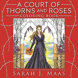 Kartonierter Einband A Court of Thorns and Roses Coloring Book von Sarah J Maas