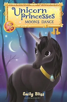 E-Book (epub) Unicorn Princesses 6: Moon's Dance von Emily Bliss