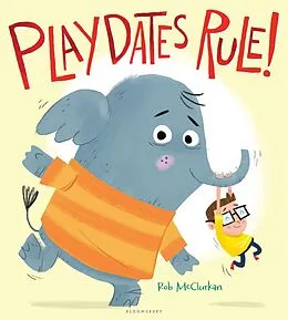 E-Book (pdf) Playdates Rule! von Rob Mcclurkan