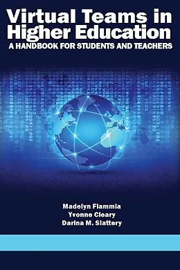 E-Book (epub) Virtual Teams in Higher Education von Madelyn Flammia