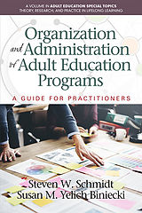 E-Book (pdf) Organization and Administration of Adult Education Programs von Steven W Schmidt