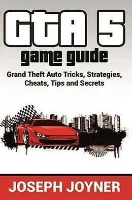 E-Book (epub) GTA 5 Game Guide von Joseph Joyner