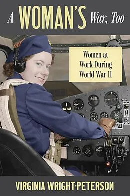 E-Book (epub) A Woman's War, Too von Virginia Wright-Peterson