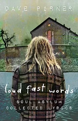 E-Book (epub) Loud Fast Words von Dave Pirner