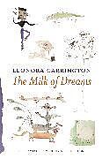 Livre Relié The Milk of Dreams de Leonora Carrington