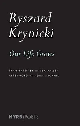 E-Book (epub) Our Life Grows von Ryszard Krynicki