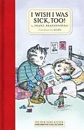 E-Book (epub) I Wish I Was Sick, Too! von Franz Brandenberg