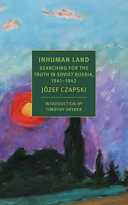 E-Book (epub) Inhuman Land von Jozef Czapski