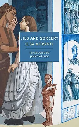 E-Book (epub) Lies and Sorcery von Elsa Morante