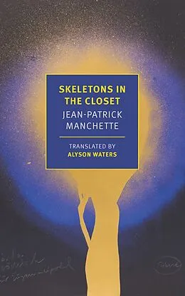 E-Book (epub) Skeletons in the Closet von Jean-Patrick Manchette