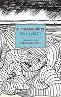 E-Book (epub) The Singularity von Dino Buzzati