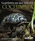 E-Book (pdf) La próxima vez que veas una cochinilla von Emily Morgan