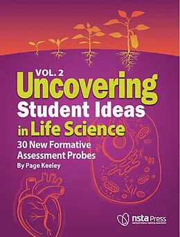 E-Book (epub) Uncovering Student Ideas in Life Science, Volume 2 von Page Keeley