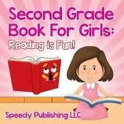 Couverture cartonnée Second Grade Book For Girls de Speedy Publishing Llc