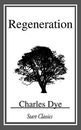 E-Book (epub) Regeneration von Charles Dye