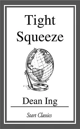 E-Book (epub) Tight Squeeze von Dean Ing