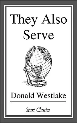 E-Book (epub) They Also Serve von Donald Westlake