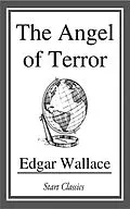 E-Book (epub) The Angel of Terror von Edgar Wallace