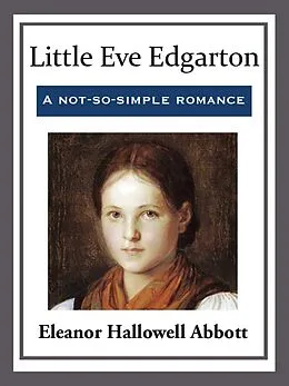 E-Book (epub) Little Eve Edgarton von Eleanor Hallowell Abbott