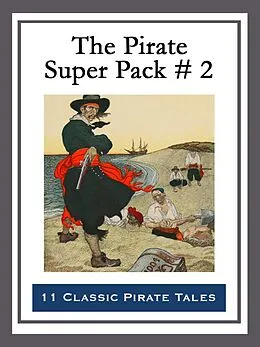 E-Book (epub) The Pirate Super Pack # 2 von Richard Glasspoole