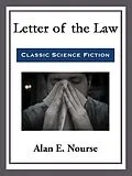 E-Book (epub) Letter of the Law von Alan E. Nourse